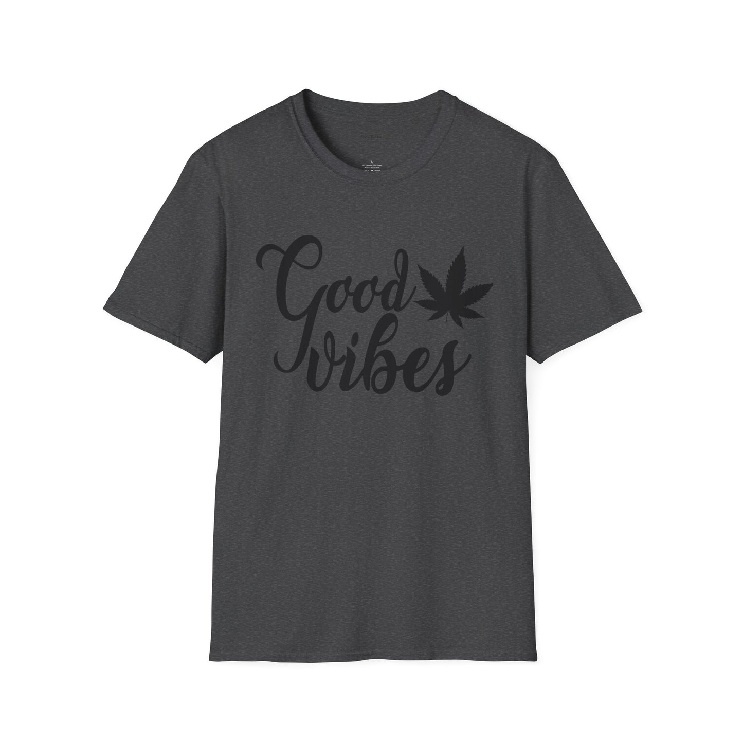 Good Vibes Weed - Unisex Softstyle T-Shirt 100% Cotton Graphic