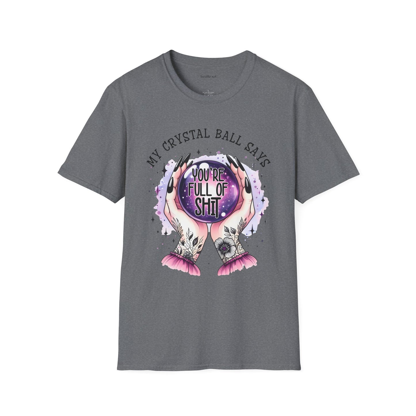 My crystal ball says - Unisex Softstyle T-Shirt 100% Cotton Graphic