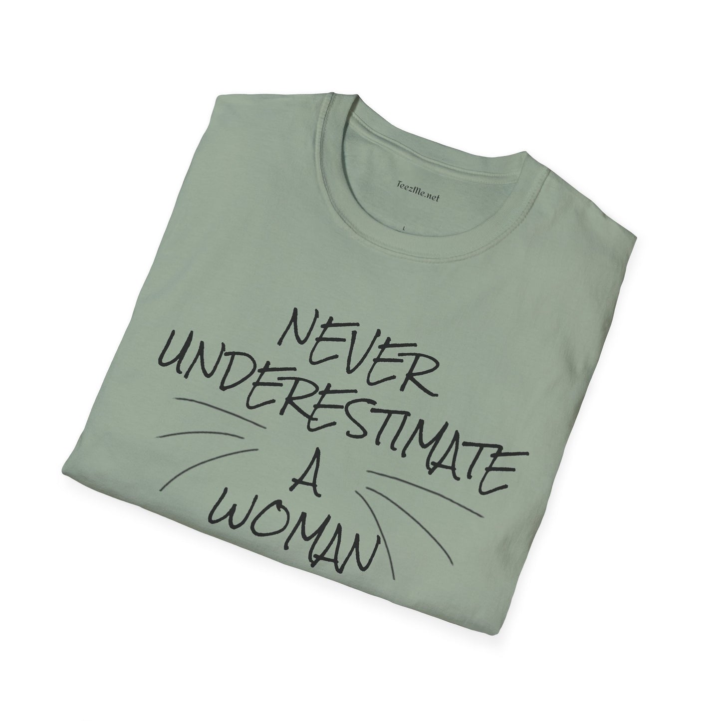 Never Underestimate a Woman with Cats - Unisex Softstyle T-Shirt 100% Cotton Graphic