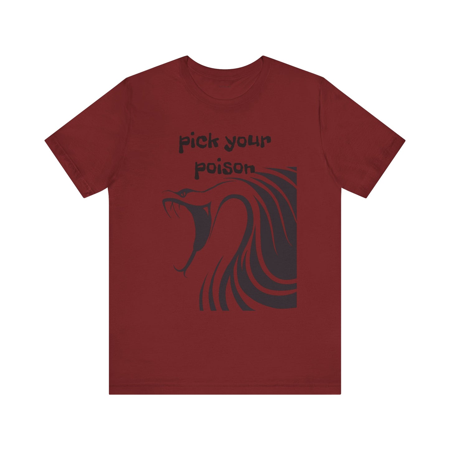 Pick your Poison - Unisex Jersey Short Sleeve Tee