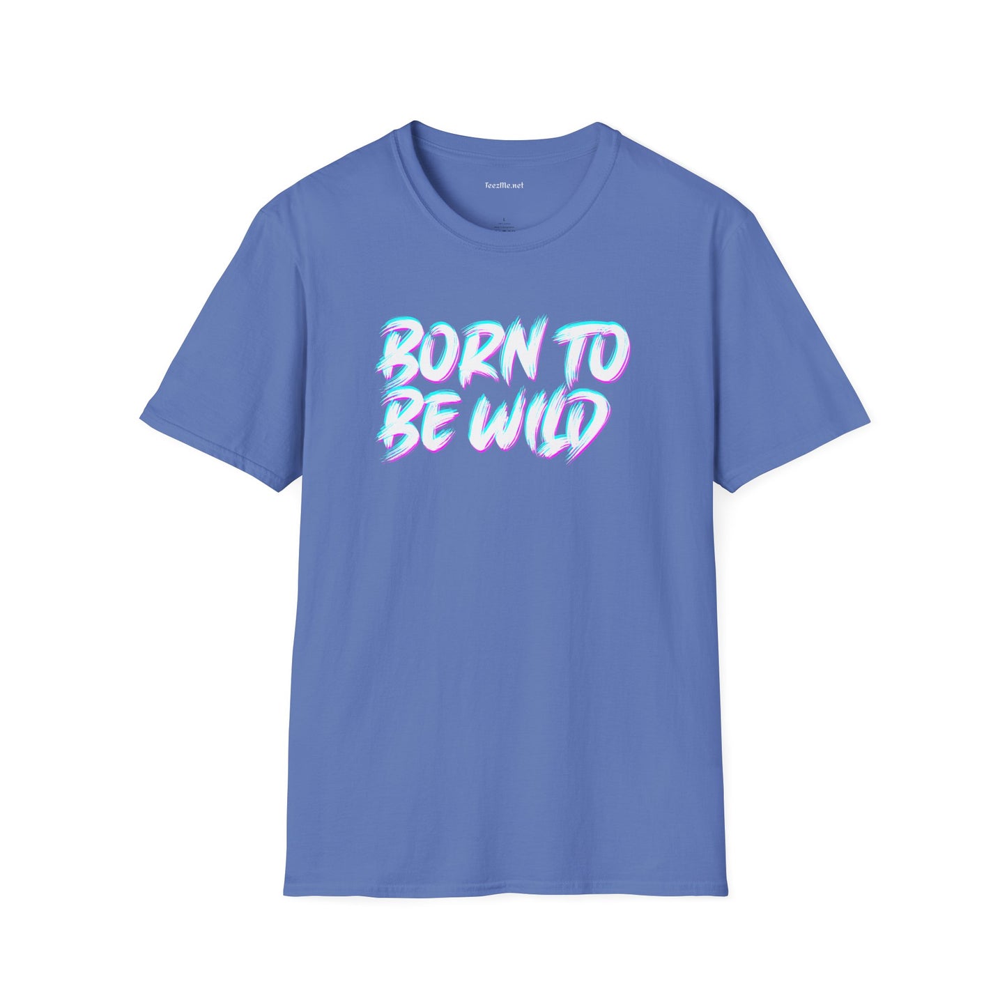 Born To Be Wild2 Unisex Softstyle T-Shirt 100% Cotton Graphic
