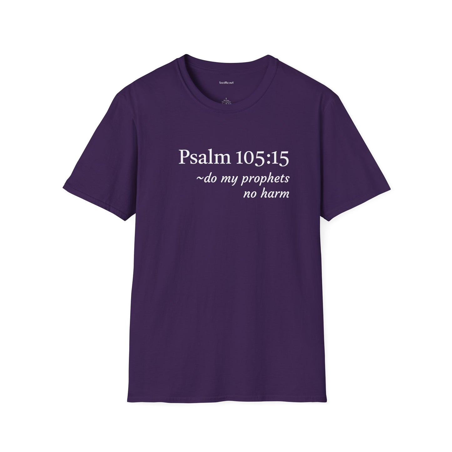 Psalm 105:15 - Unisex Softstyle T-Shirt 100% Cotton Graphic