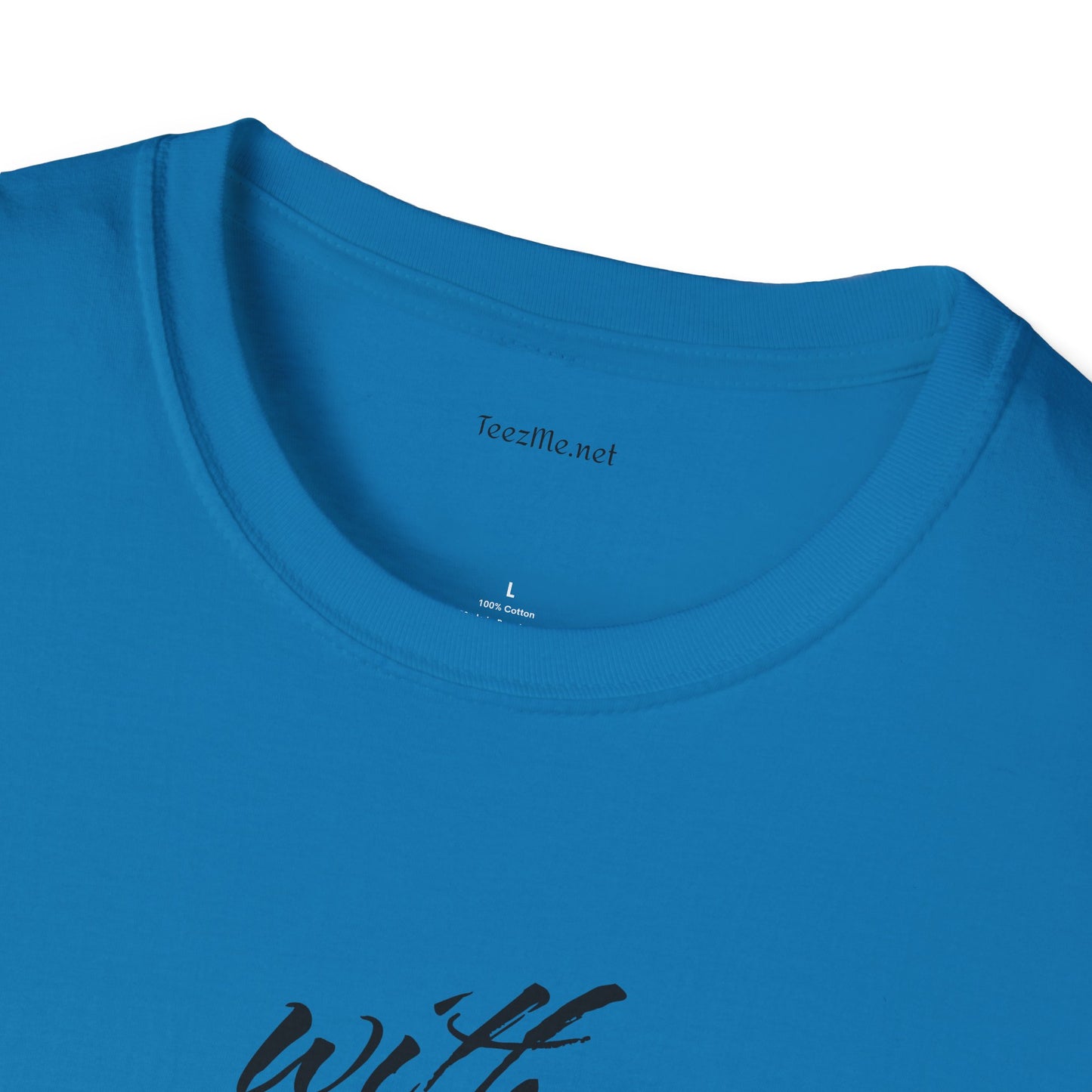 With or without you - Unisex Softstyle T-Shirt 100% Cotton Graphic