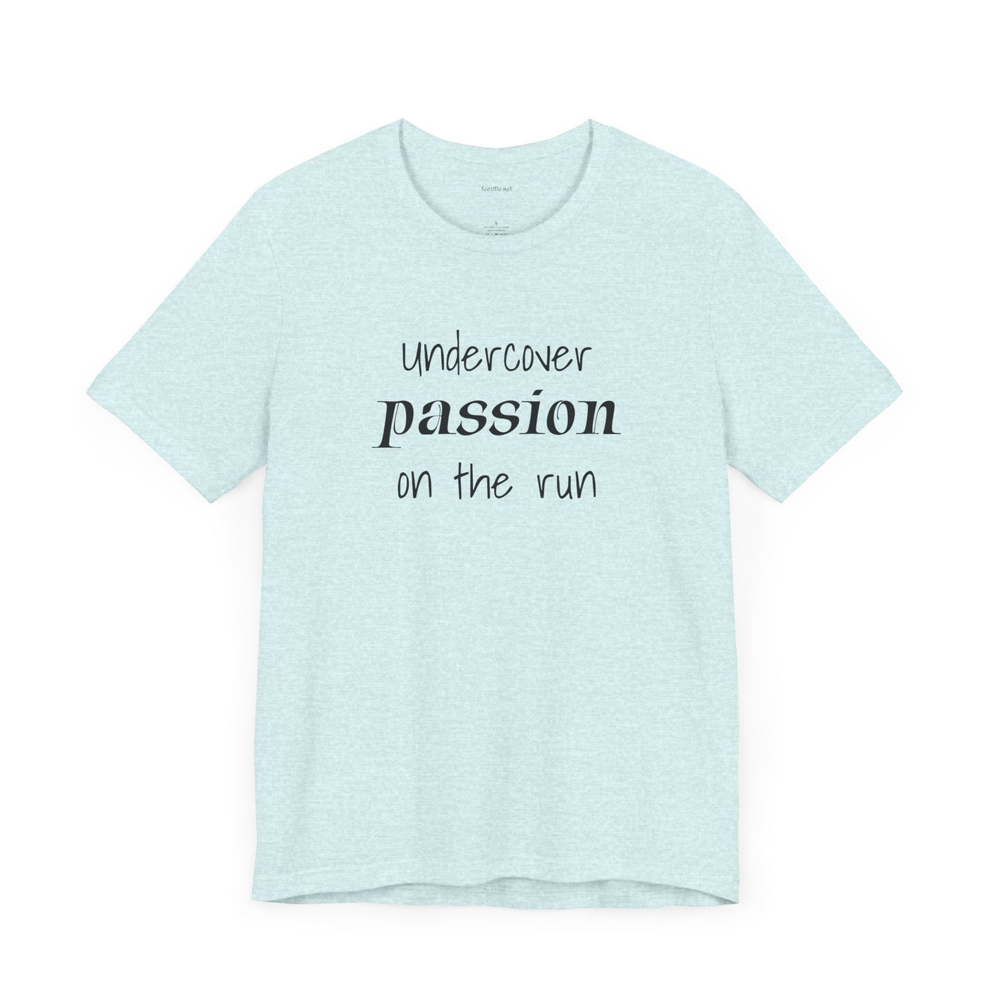 Undercover passion on the run - Unisex Jersey Short Sleeve Tee