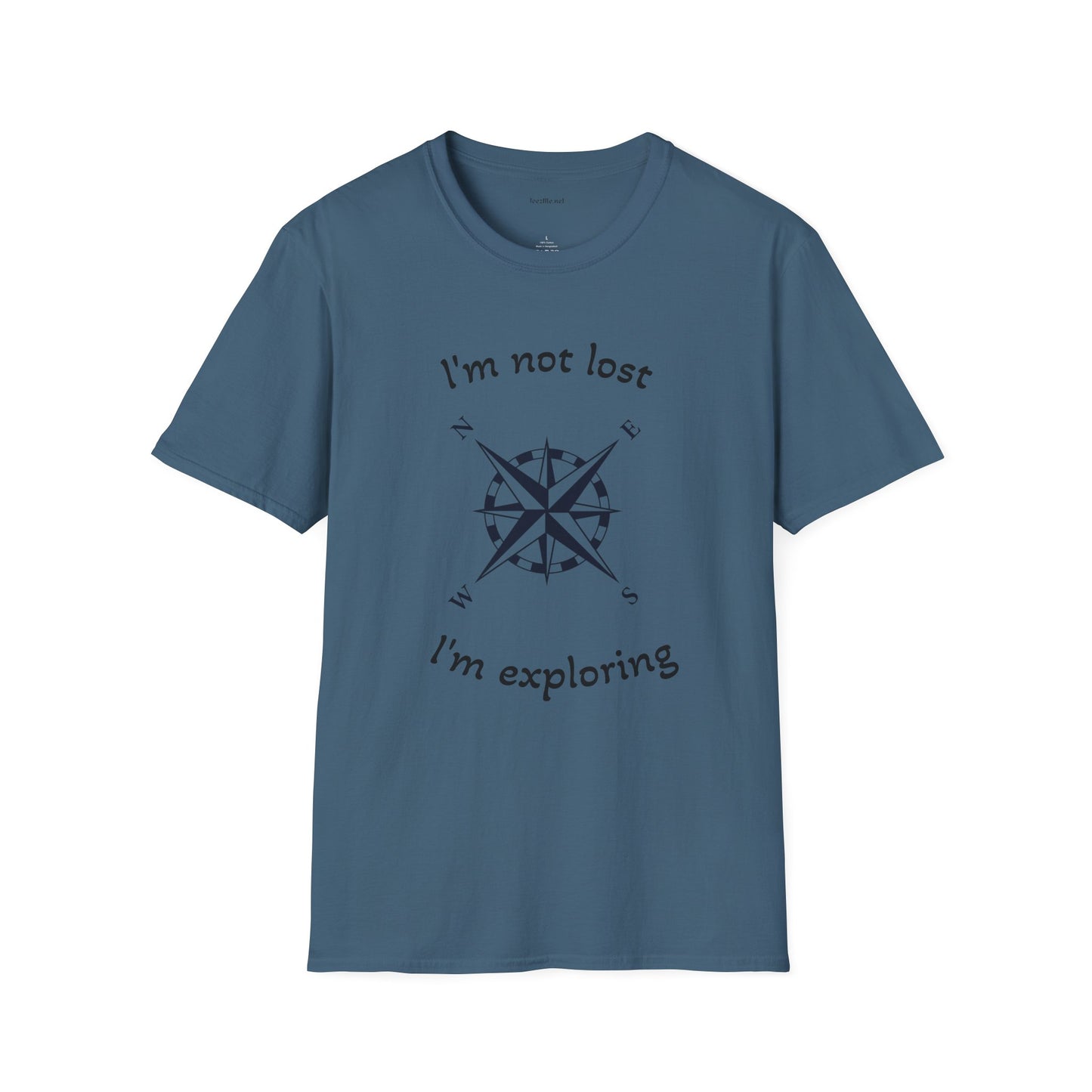 I'm not lost - Unisex Softstyle T-Shirt 100% Cotton Graphic