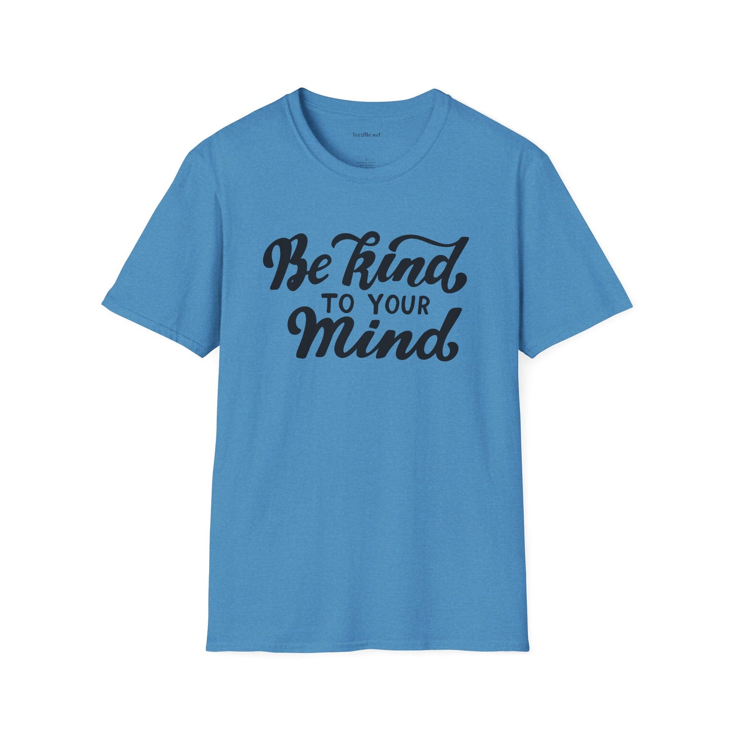 Be kind to your Mind Unisex Softstyle T-Shirt 100% Cotton Graphic