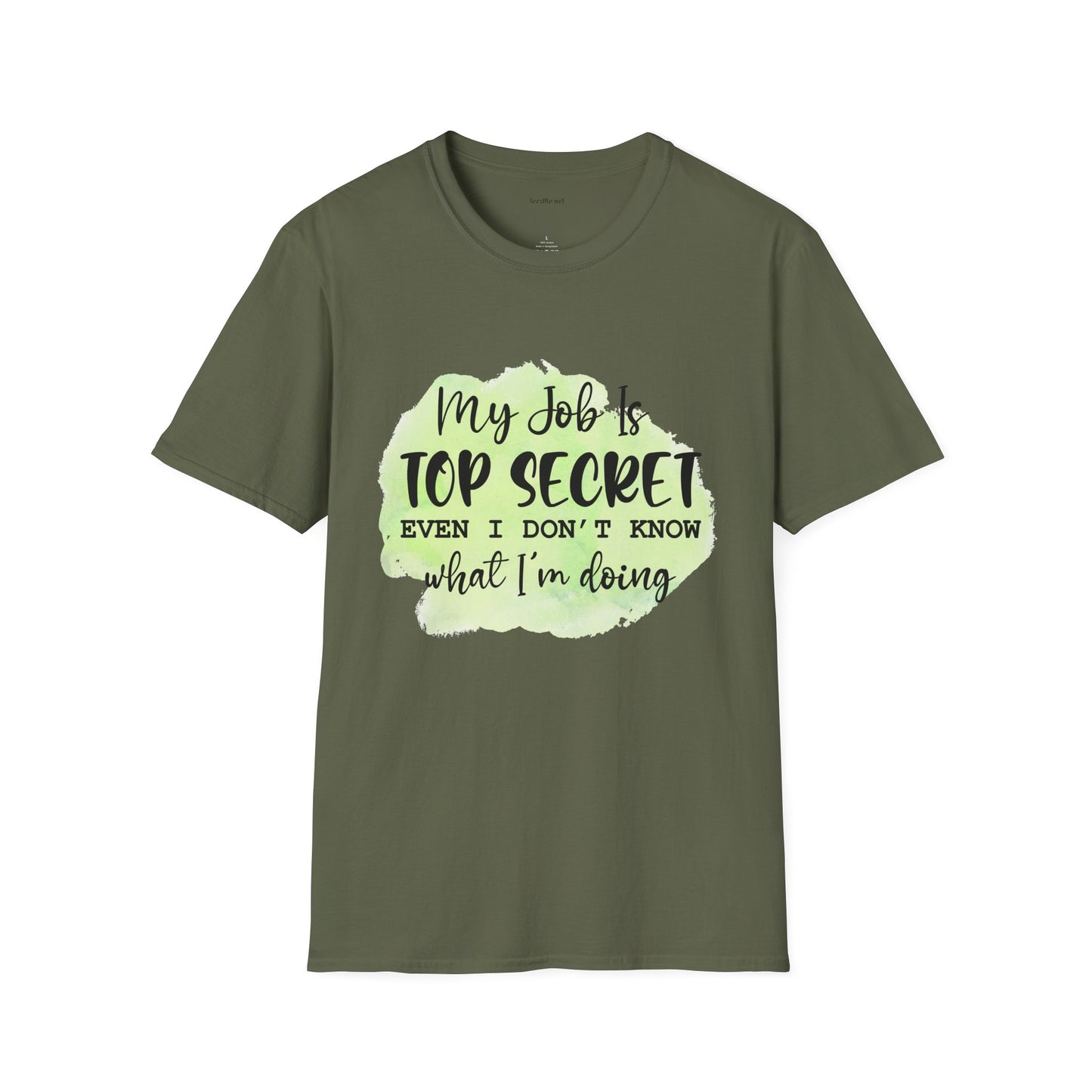My job is Top Secret  - Unisex Softstyle T-Shirt 100% Cotton Graphic