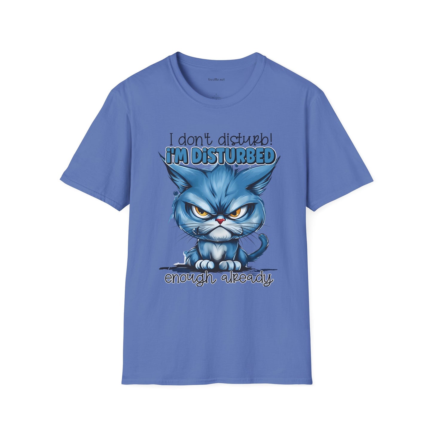 I don't Disturb Unisex Softstyle T-Shirt 100% Cotton Graphic
