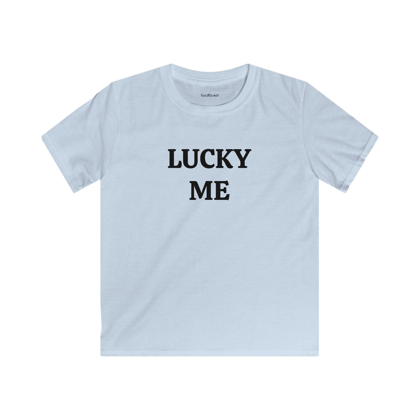 LUCKY ME - Unisex Softstyle T-Shirt 100% Cotton Graphic Petite Adult