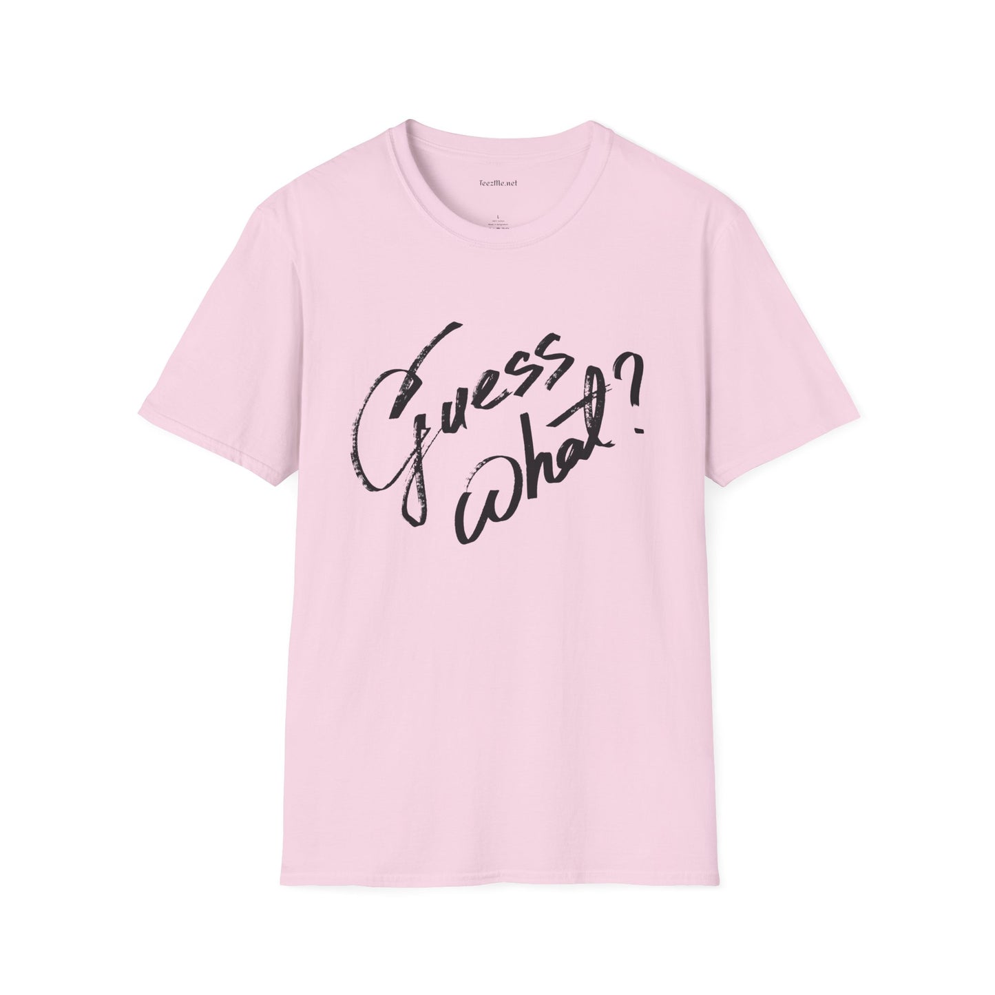 Guess What? (1) Unisex Softstyle T-Shirt 100% Cotton Graphic