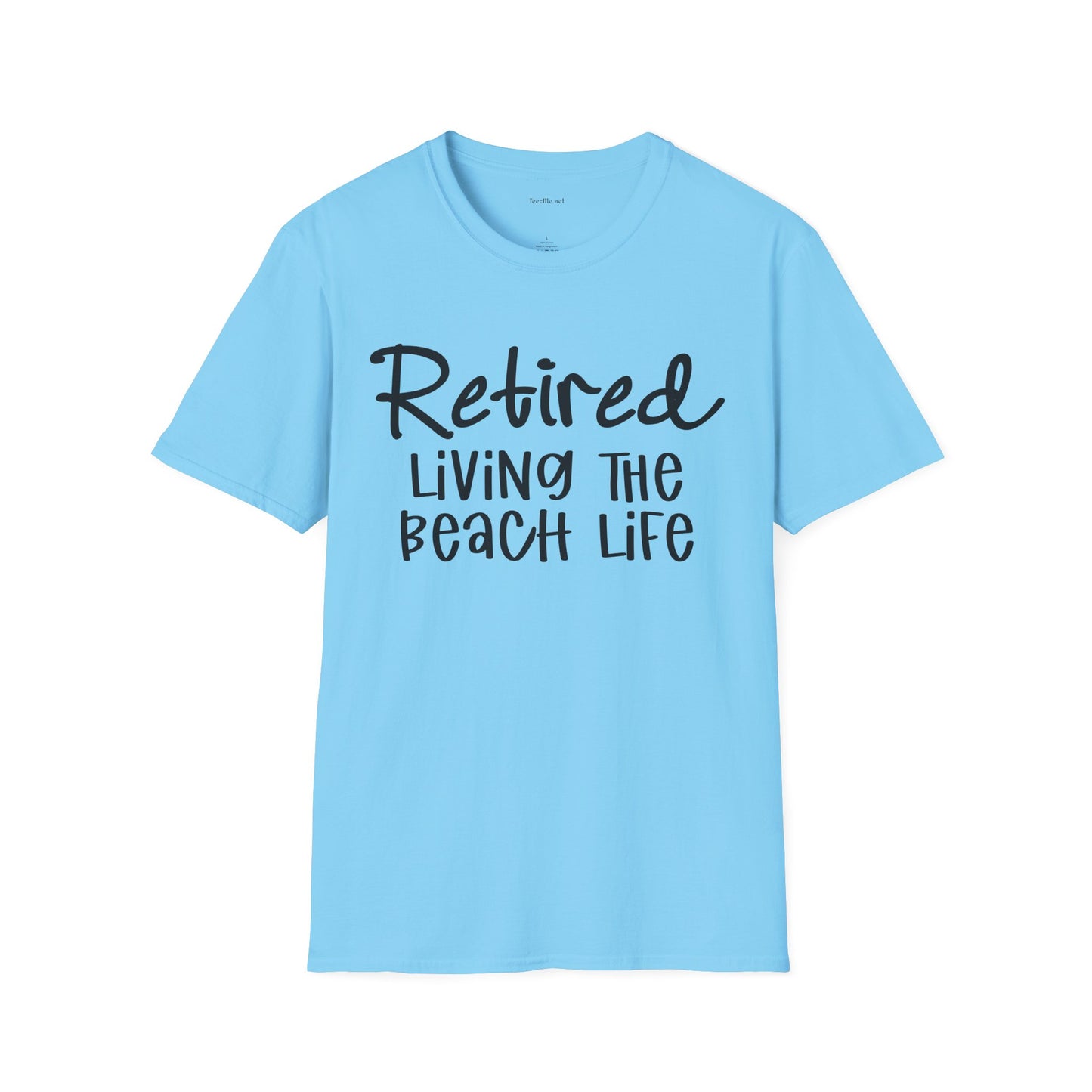 Retired Living the Beach Life - Unisex Softstyle T-Shirt 100% Cotton Graphic