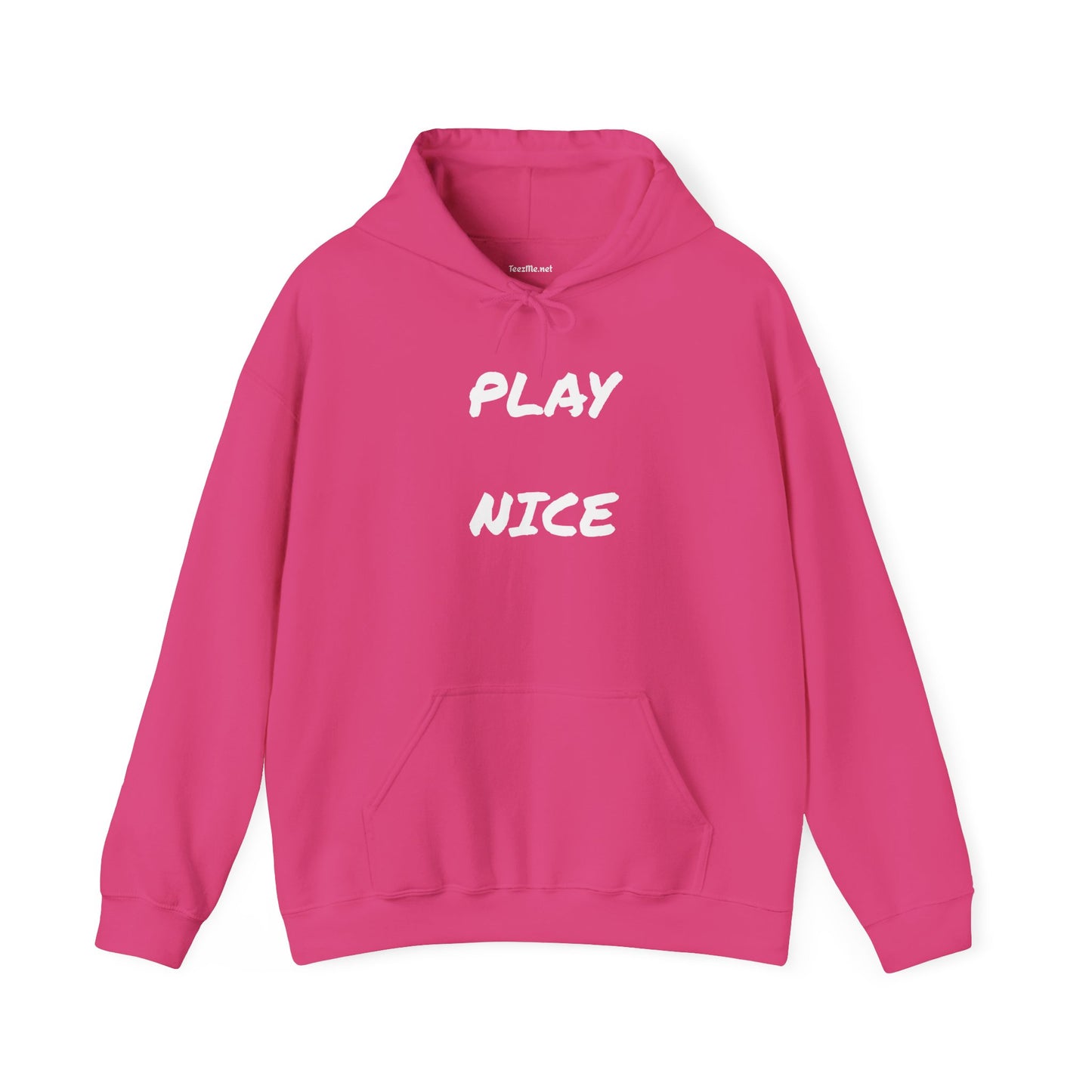 Play Nice - Unisex Heavy Blend™ Hooded Sweatshirt