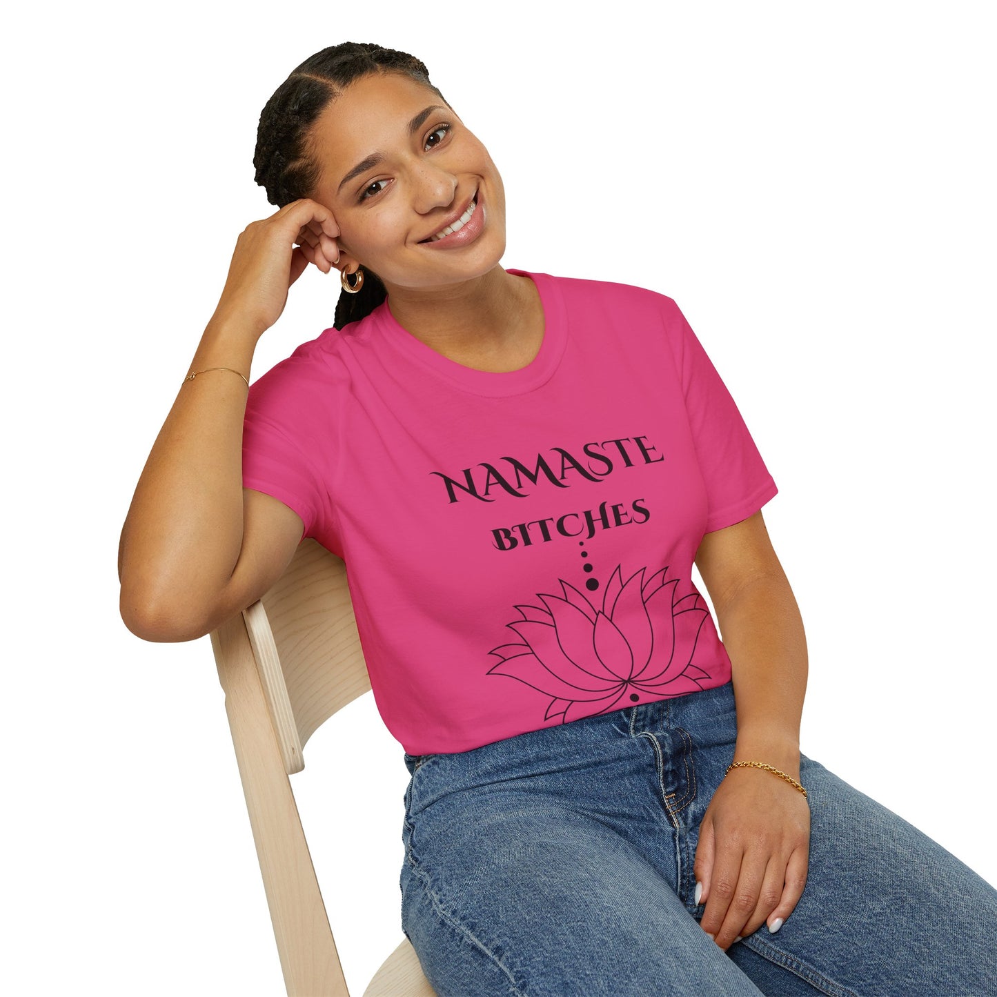 Namaste Bitches - Unisex Softstyle T-Shirt 100% Cotton Graphic