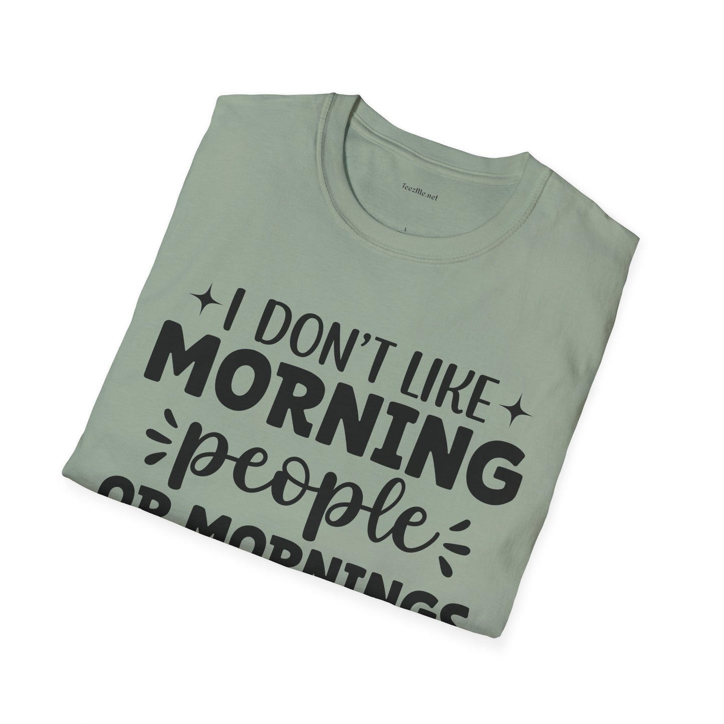 I don't like - Unisex Softstyle T-Shirt 100% Cotton Graphic