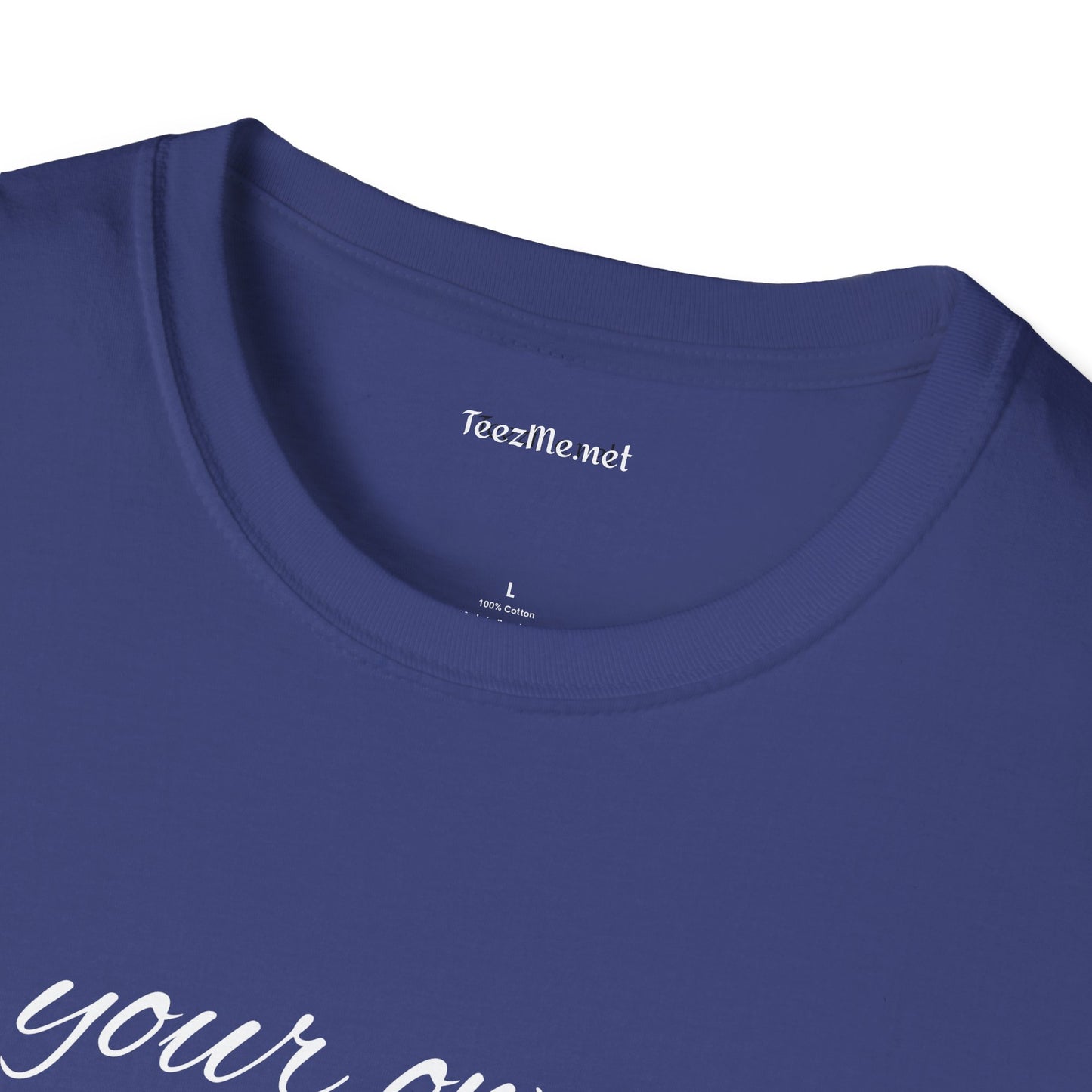 Be Your Own Hero - Unisex Softstyle T-Shirt 100% Cotton Graphic