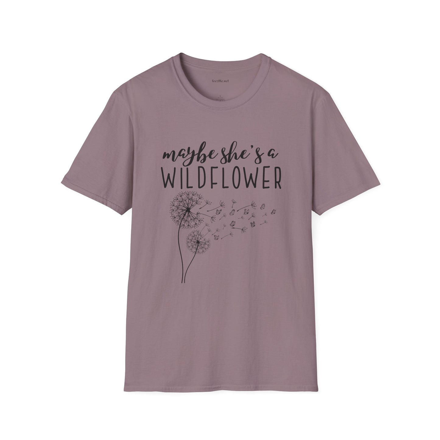 Maybe she's a Wildflower with dandelion Unisex Softstyle T-Shirt 100% Cotton Graphic