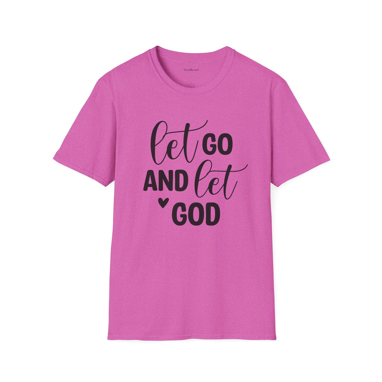 Let go and let God - Unisex Softstyle T-Shirt 100% Cotton Graphic