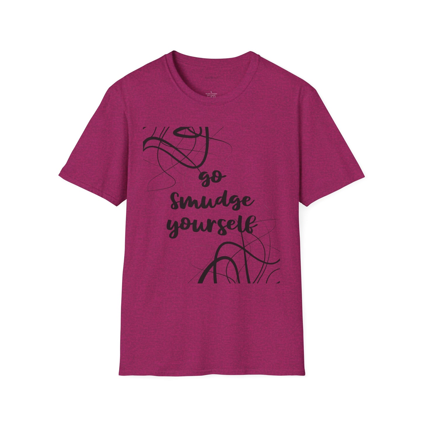 Go Smudge Yourself- Unisex Softstyle T-Shirt 100% Cotton Graphic