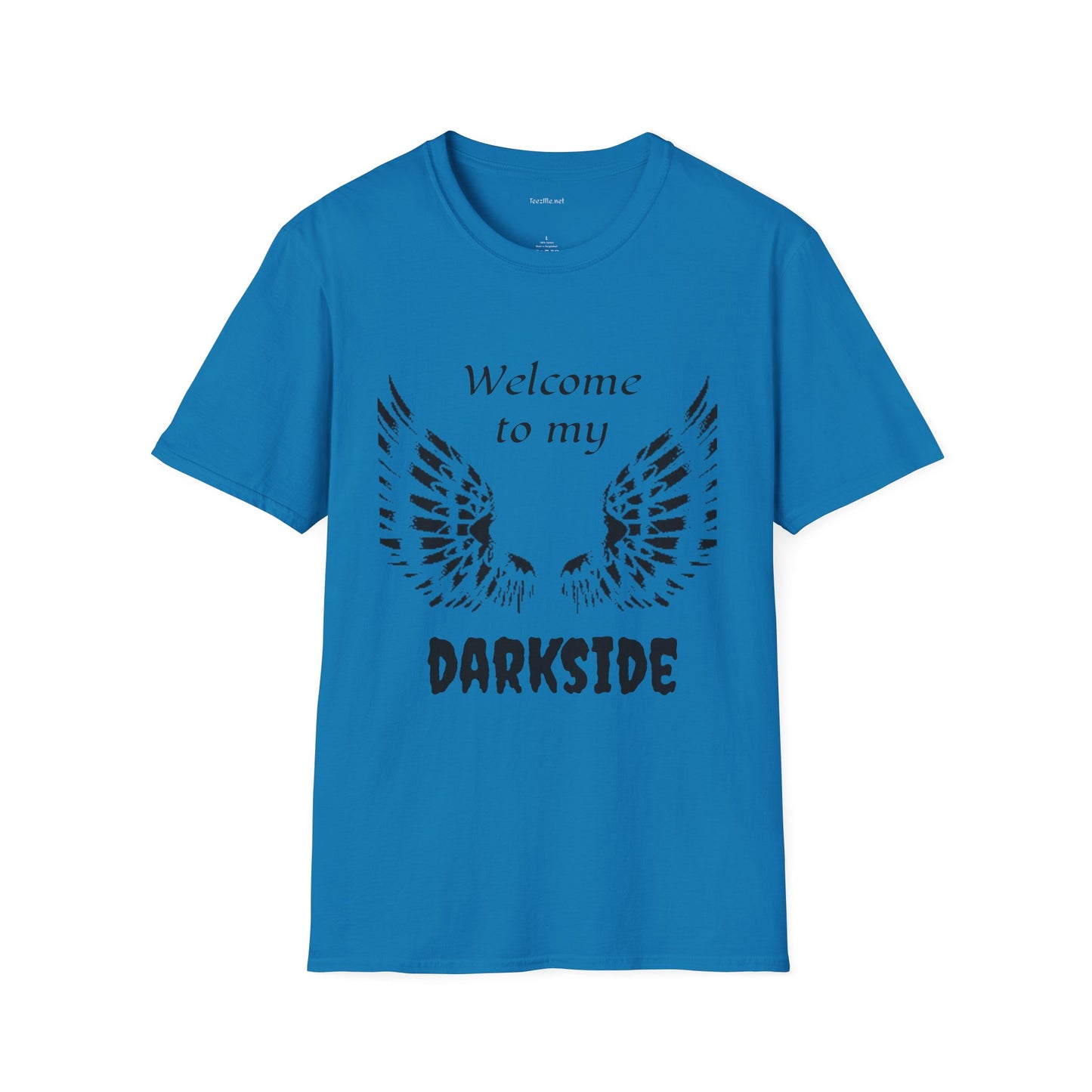 Welcome to my DARKSIDE - Unisex Softstyle T-Shirt 100% Cotton Graphic