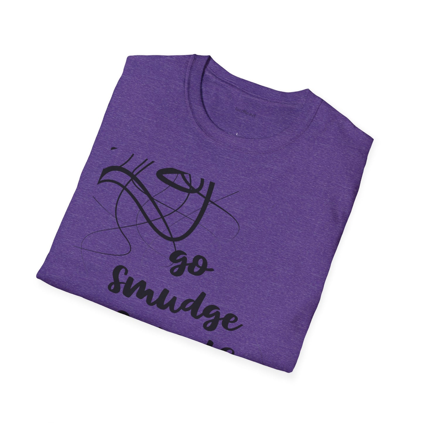 Go Smudge Yourself- Unisex Softstyle T-Shirt 100% Cotton Graphic