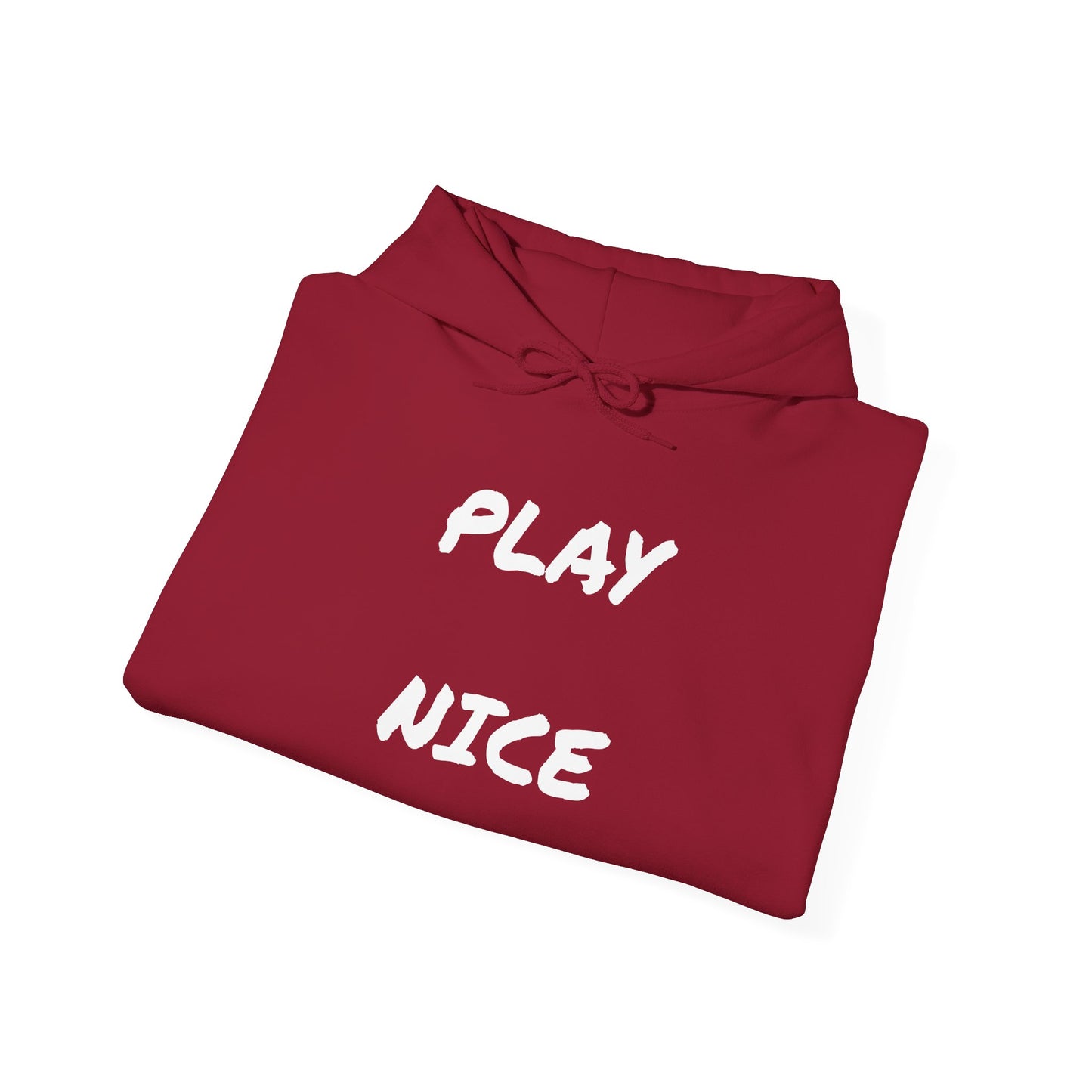 Play Nice - Unisex Heavy Blend™ Hooded Sweatshirt