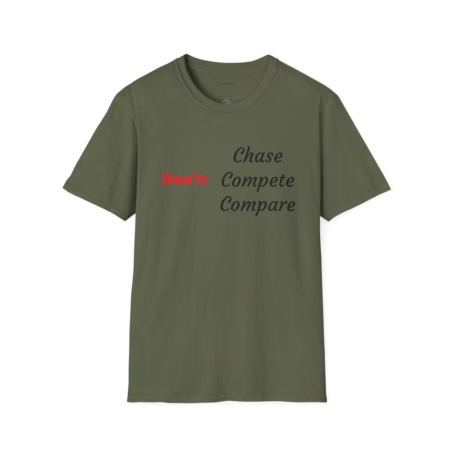 Don't: Chase - Unisex Softstyle T-Shirt 100% Cotton Graphic
