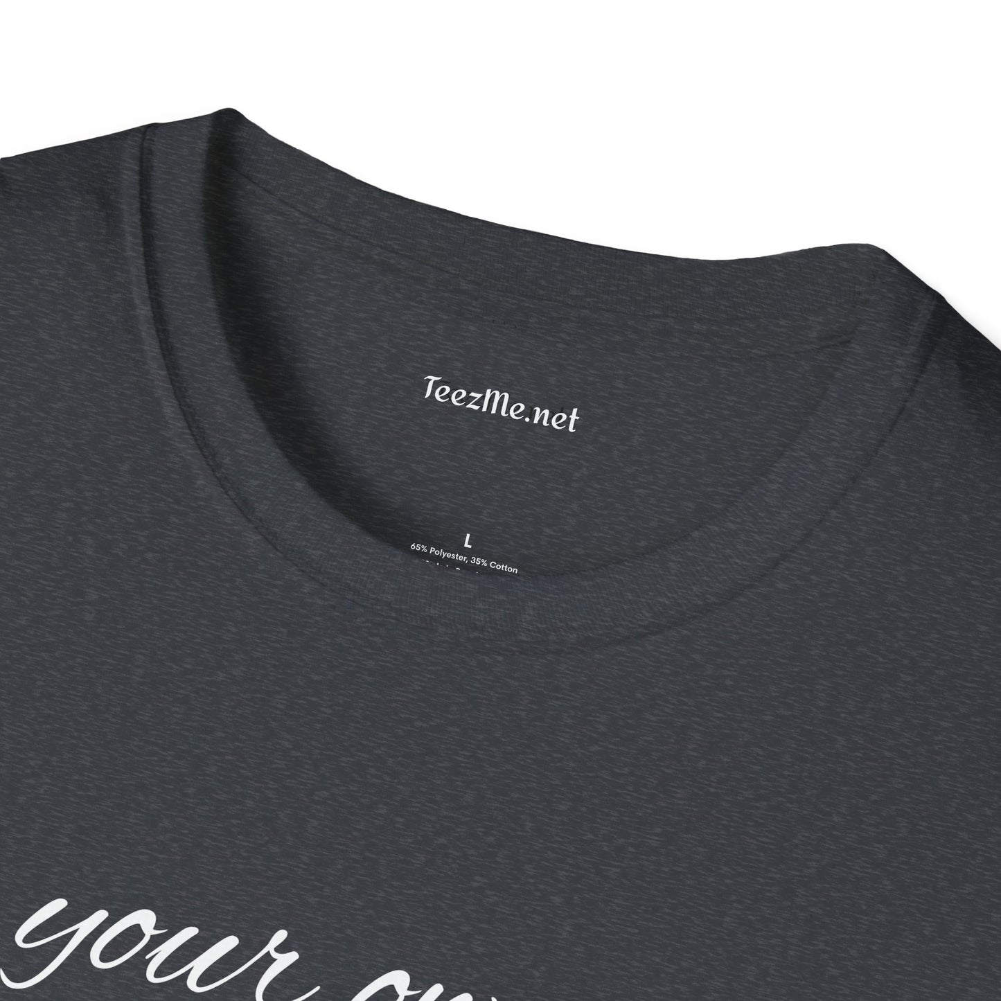 Be Your Own Hero - Unisex Softstyle T-Shirt 100% Cotton Graphic