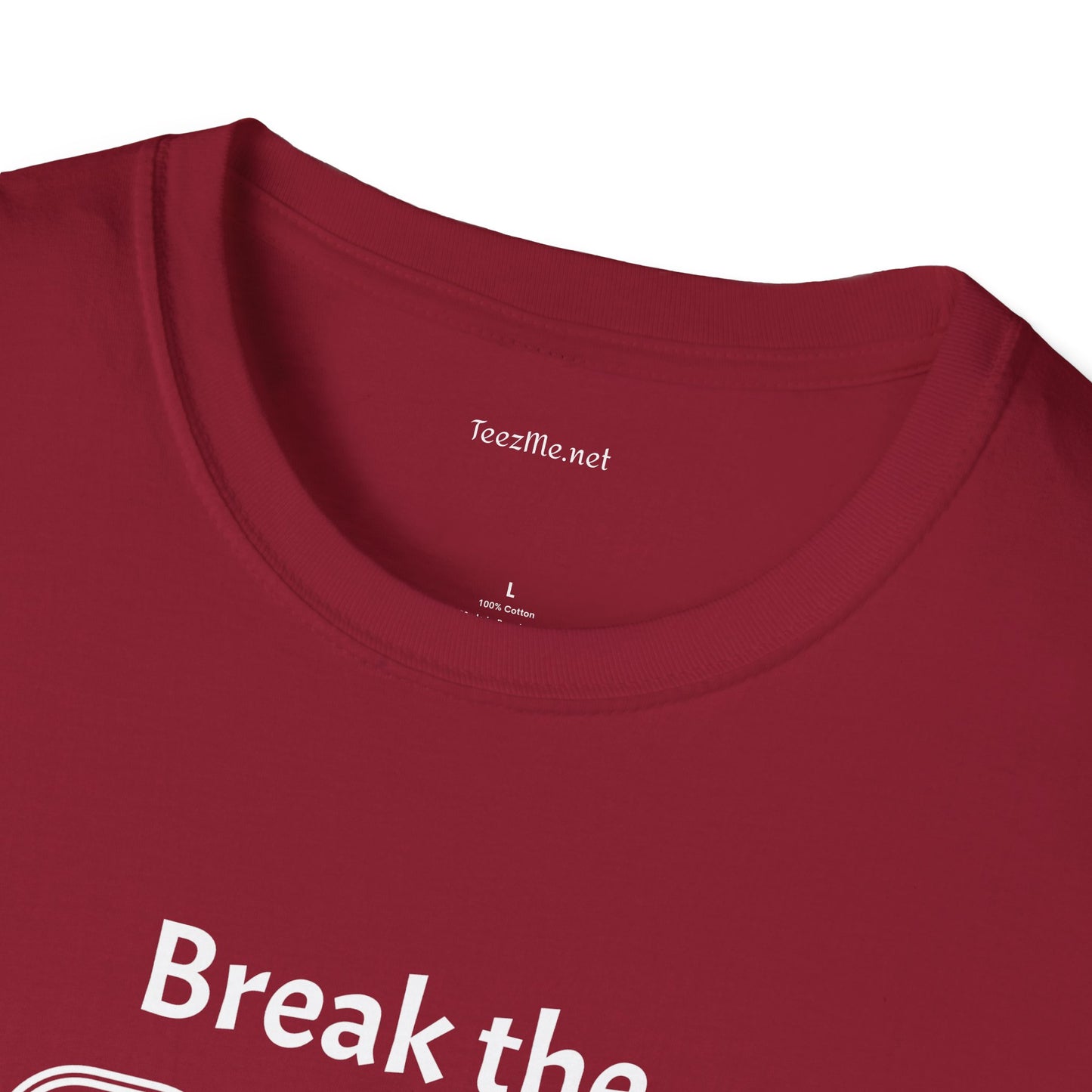 Break the Cycle - Unisex Softstyle T-Shirt 100% Cotton Graphic