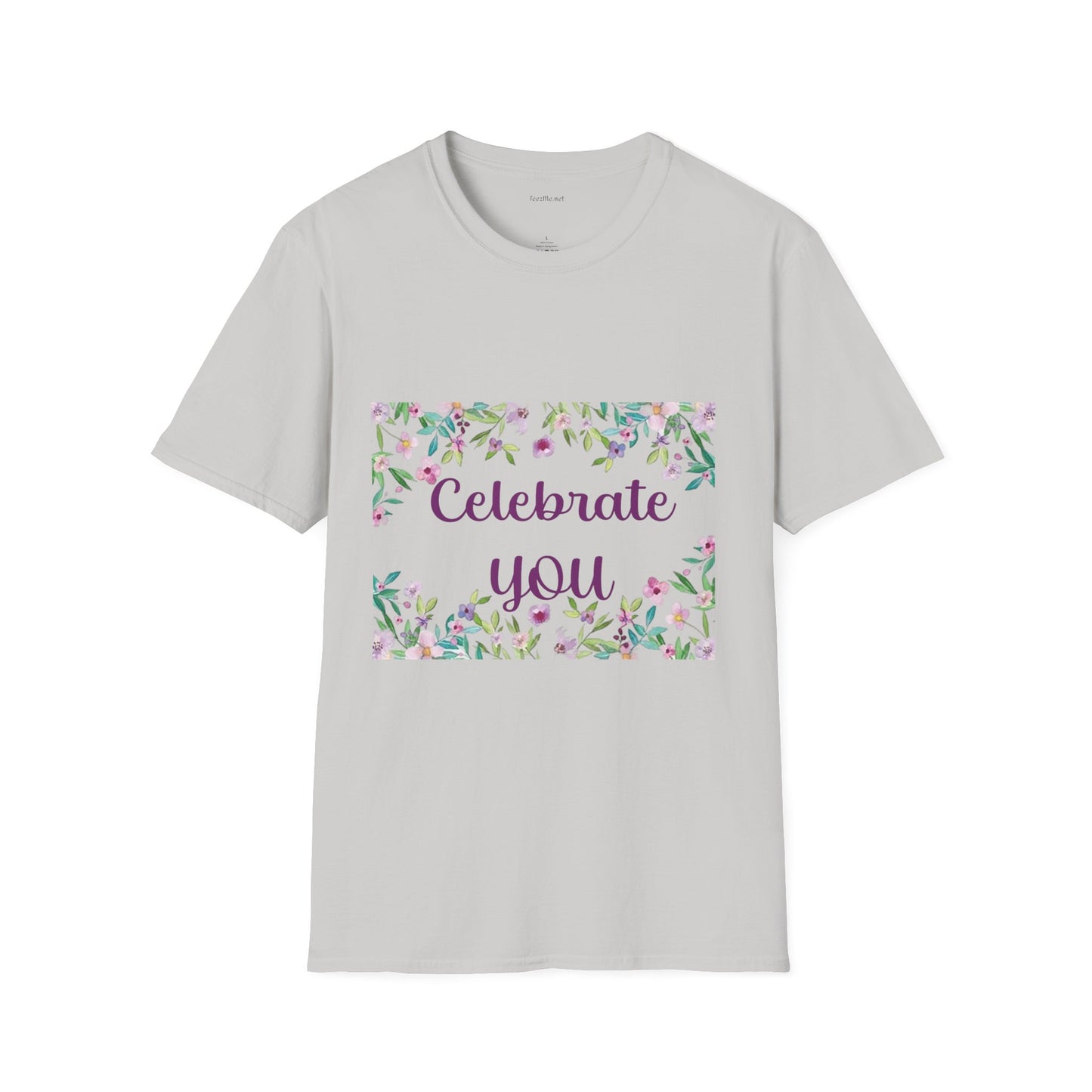 Celebrate You - Unisex Softstyle T-Shirt 100% Cotton Graphic