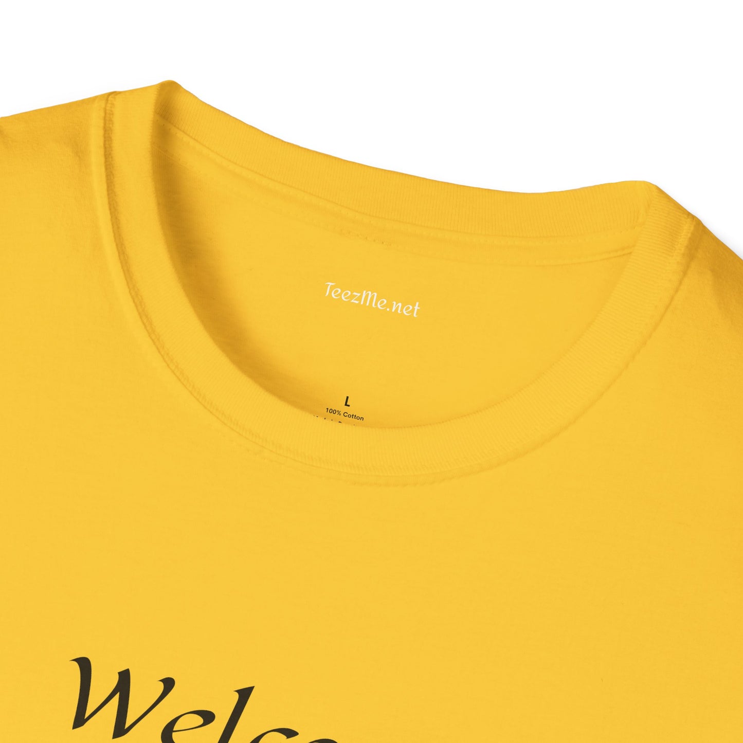 Welcome to my DARKSIDE - Unisex Softstyle T-Shirt 100% Cotton Graphic