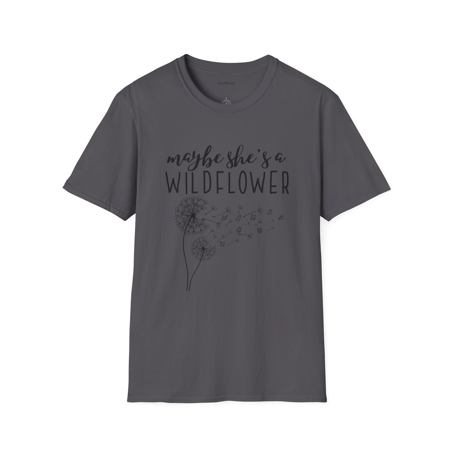 Maybe she's a Wildflower with dandelion Unisex Softstyle T-Shirt 100% Cotton Graphic