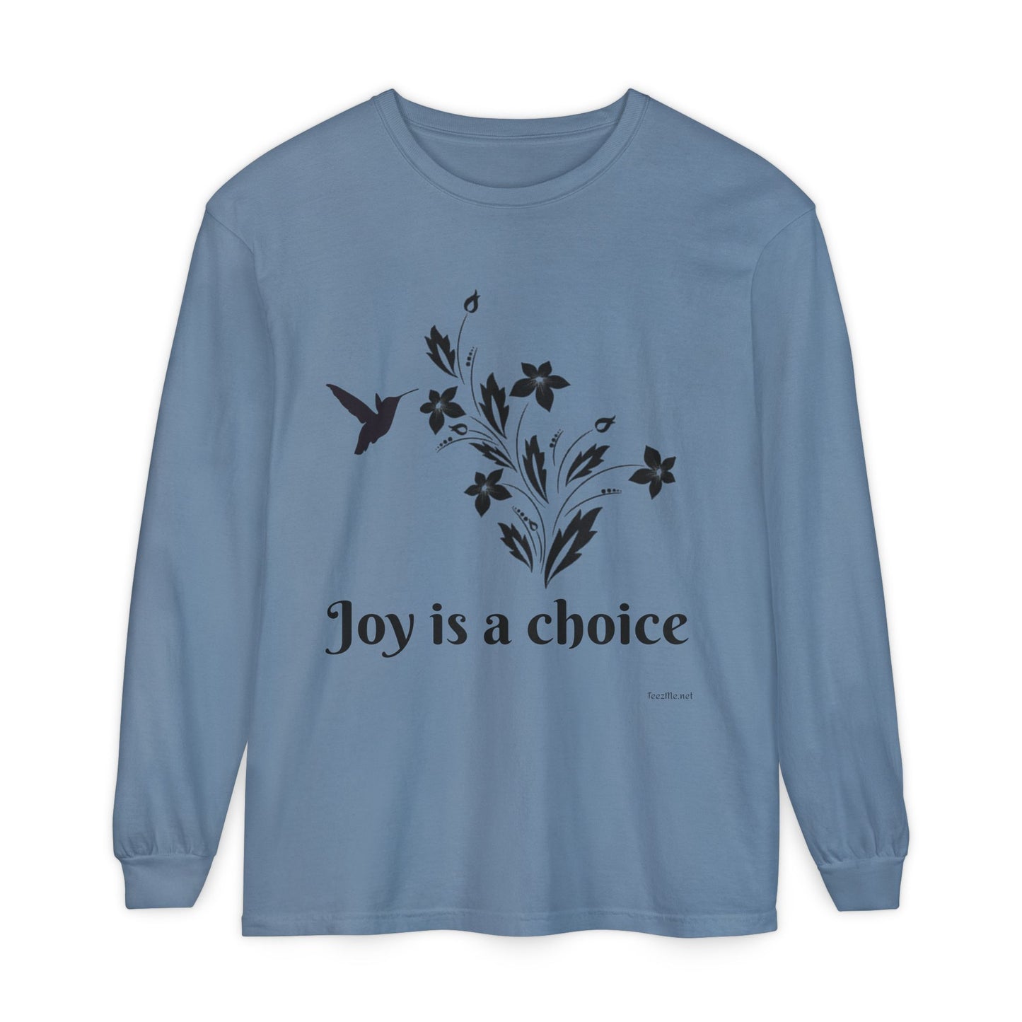 Joy is a choice - Unisex Garment-dyed Long Sleeve T-Shirt