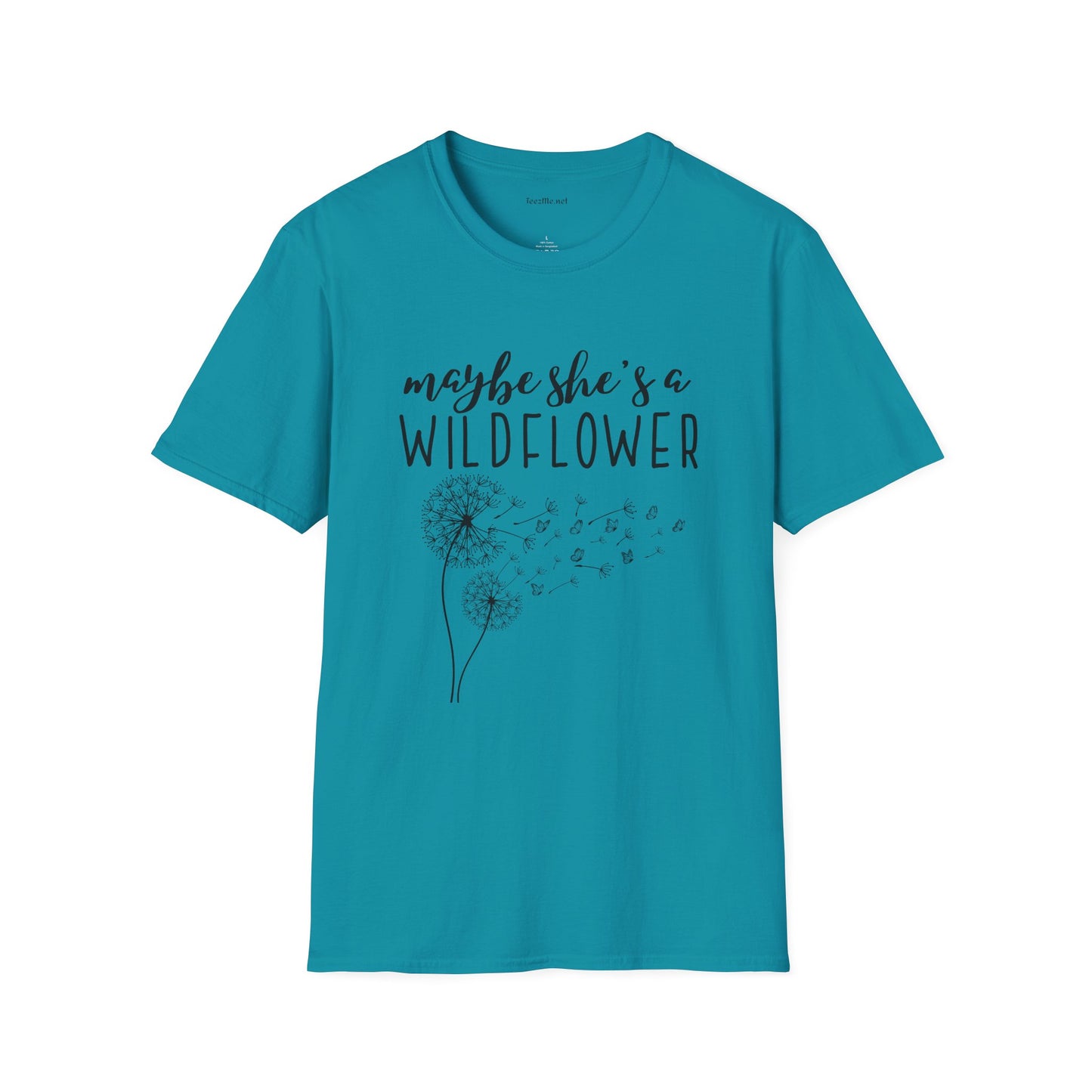 Maybe she's a Wildflower with dandelion Unisex Softstyle T-Shirt 100% Cotton Graphic