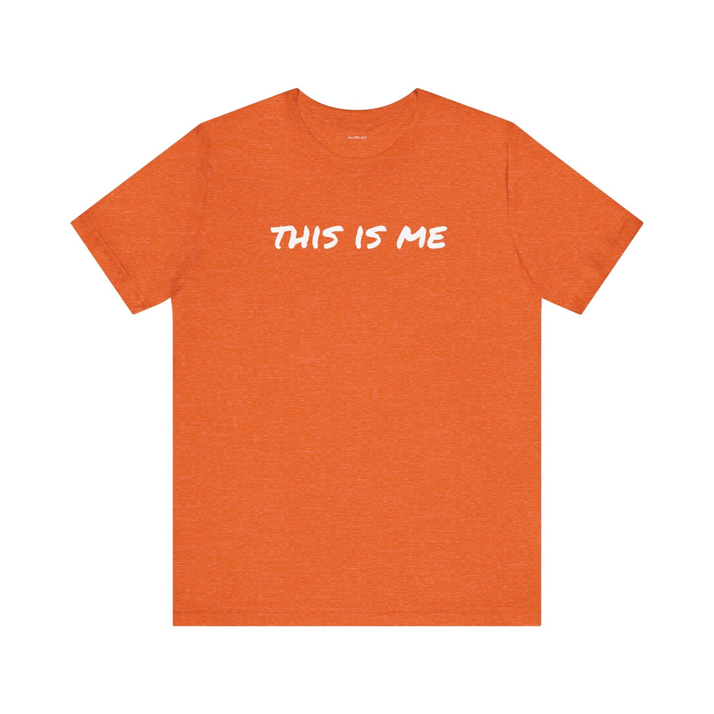 THIS IS ME - Unisex Jersey Short Sleeve Tee