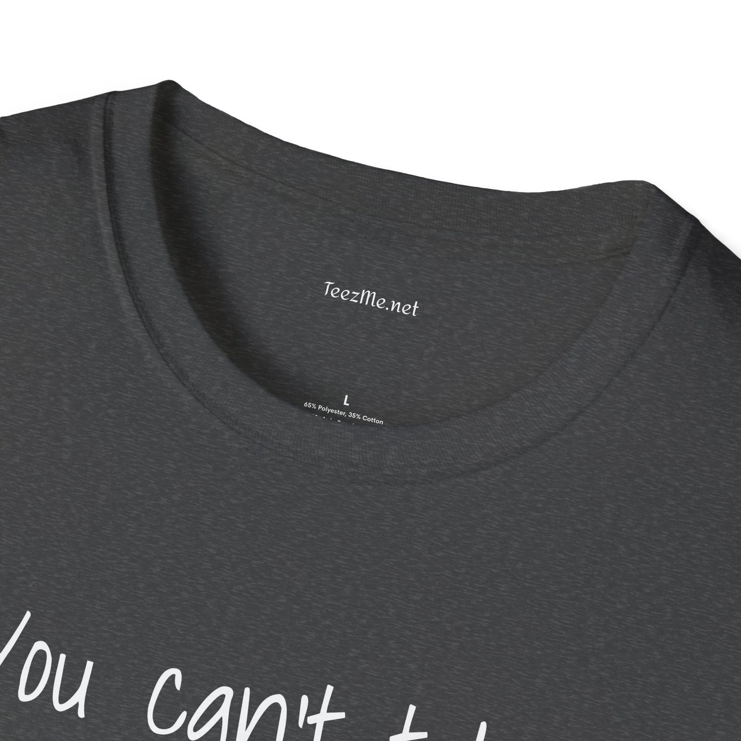 You can't take my AURA - Unisex Softstyle T-Shirt 100% Cotton Graphic