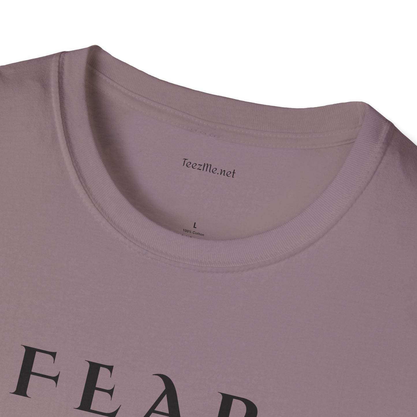 F E A R - Unisex Softstyle T-Shirt 100% Cotton Graphic