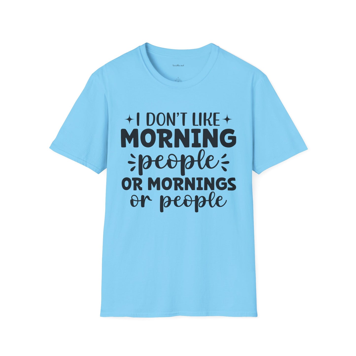 I don't like - Unisex Softstyle T-Shirt 100% Cotton Graphic
