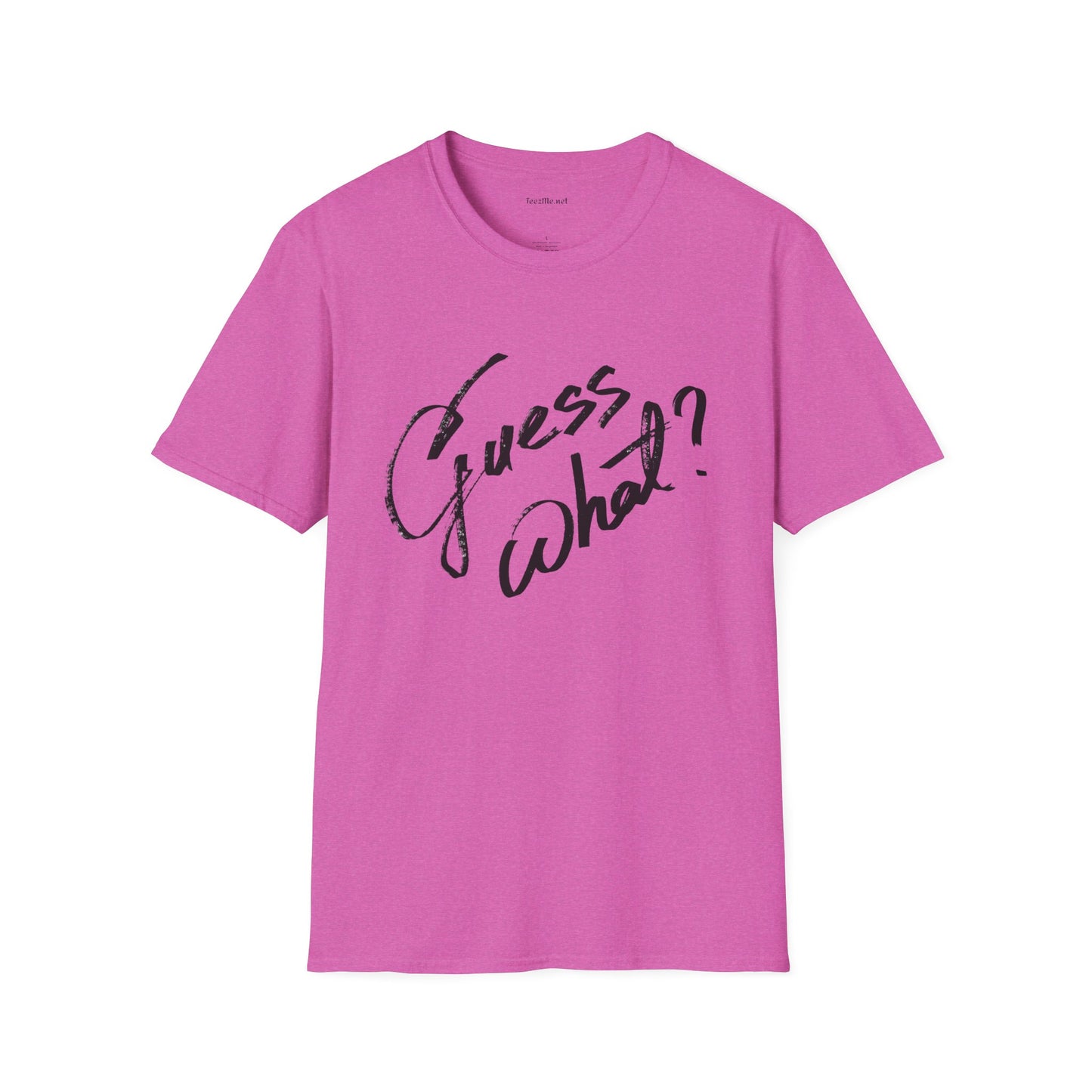 Guess What? (1) Unisex Softstyle T-Shirt 100% Cotton Graphic