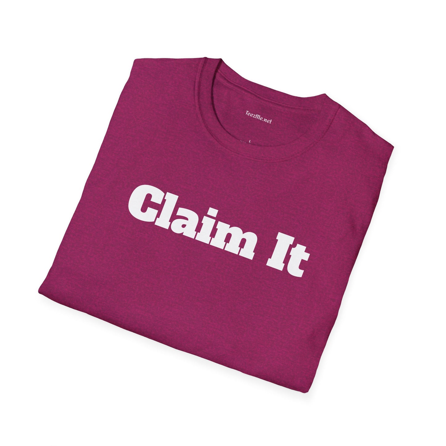 Claim It - Unisex Softstyle T-Shirt 100% Cotton Graphic