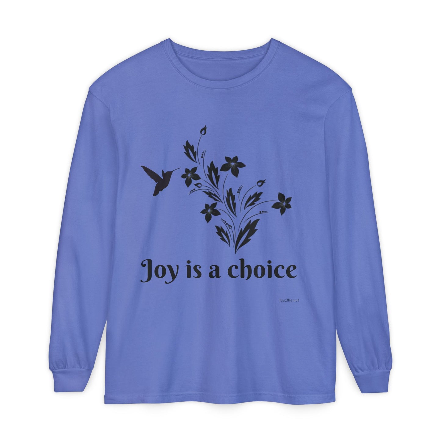 Joy is a choice - Unisex Garment-dyed Long Sleeve T-Shirt
