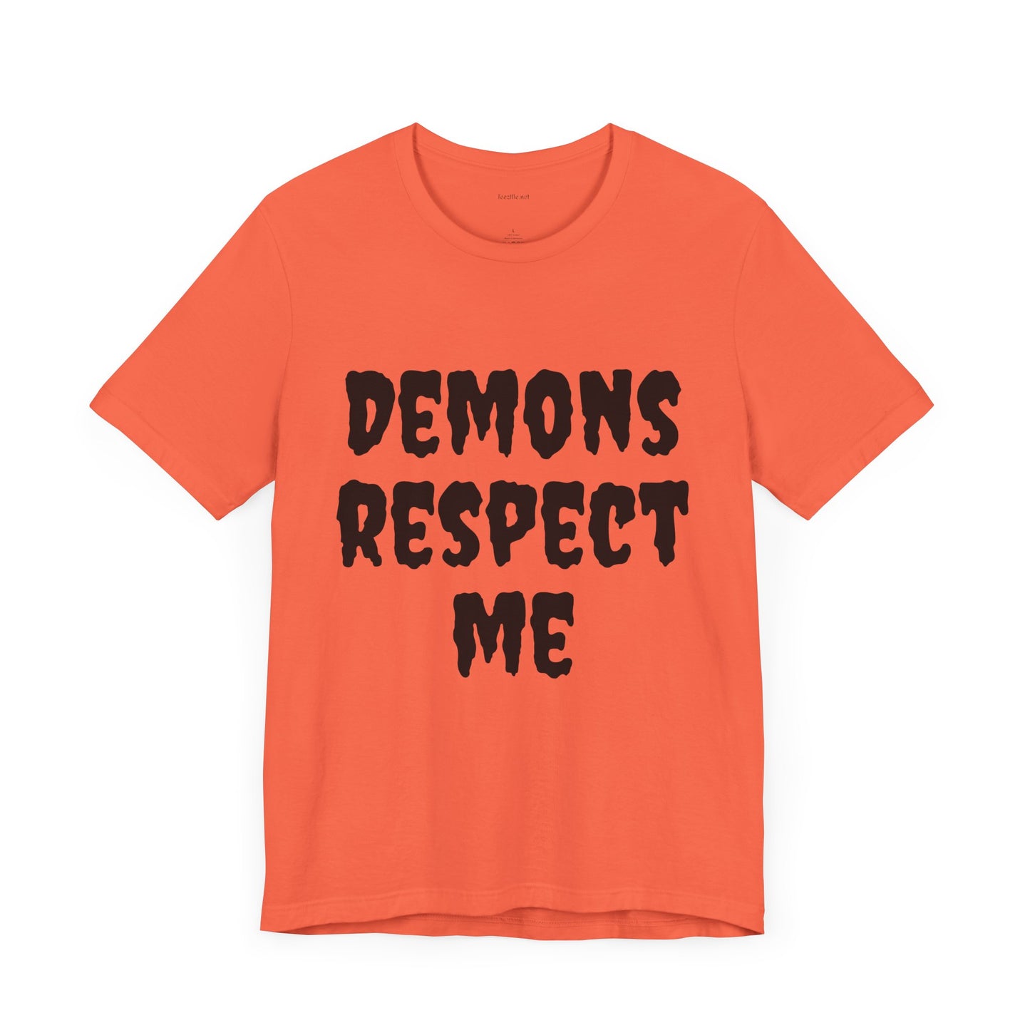 Demons Respect Me - Unisex Jersey Short Sleeve Tee