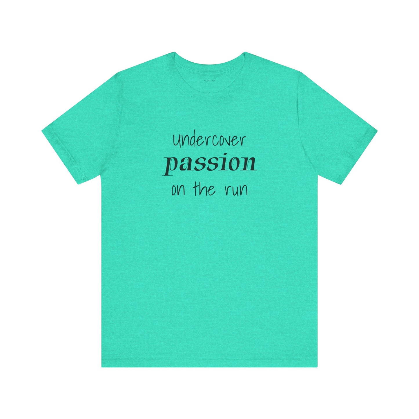 Undercover passion on the run - Unisex Jersey Short Sleeve Tee