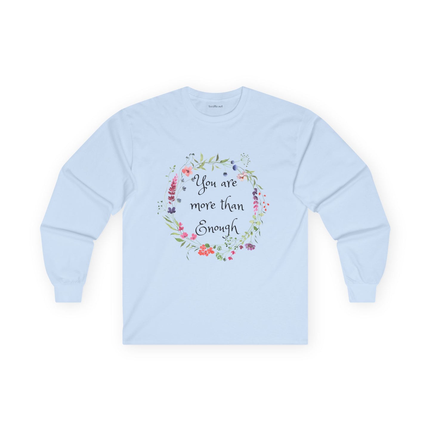 You are more than enough - Unisex Ultra Cotton Long Sleeve Tee