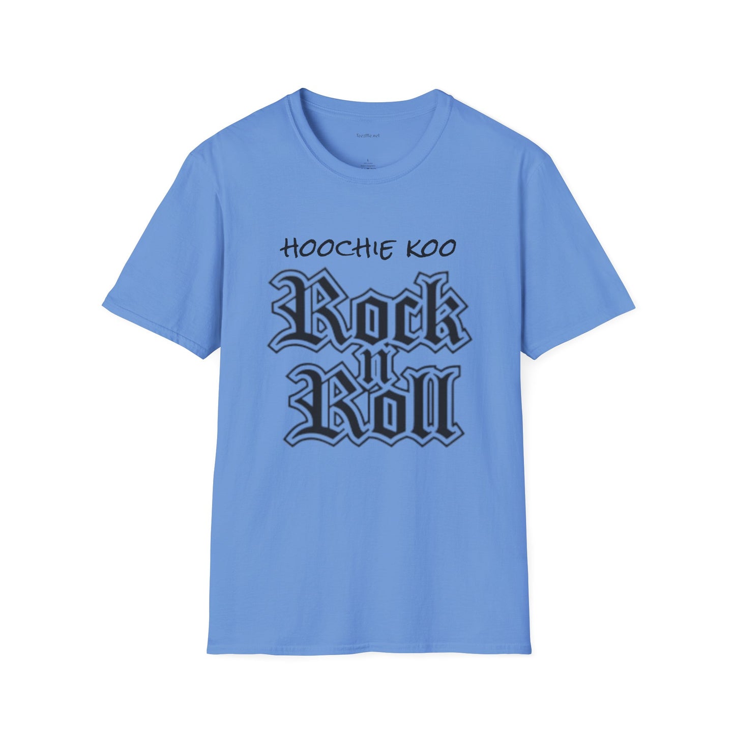 hoochie koo ROCK n ROLL - Unisex Softstyle T-Shirt 100% Cotton Graphic