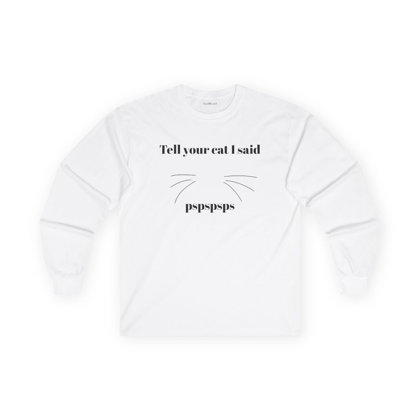Tell your cat - Unisex Ultra Cotton Long Sleeve Tee