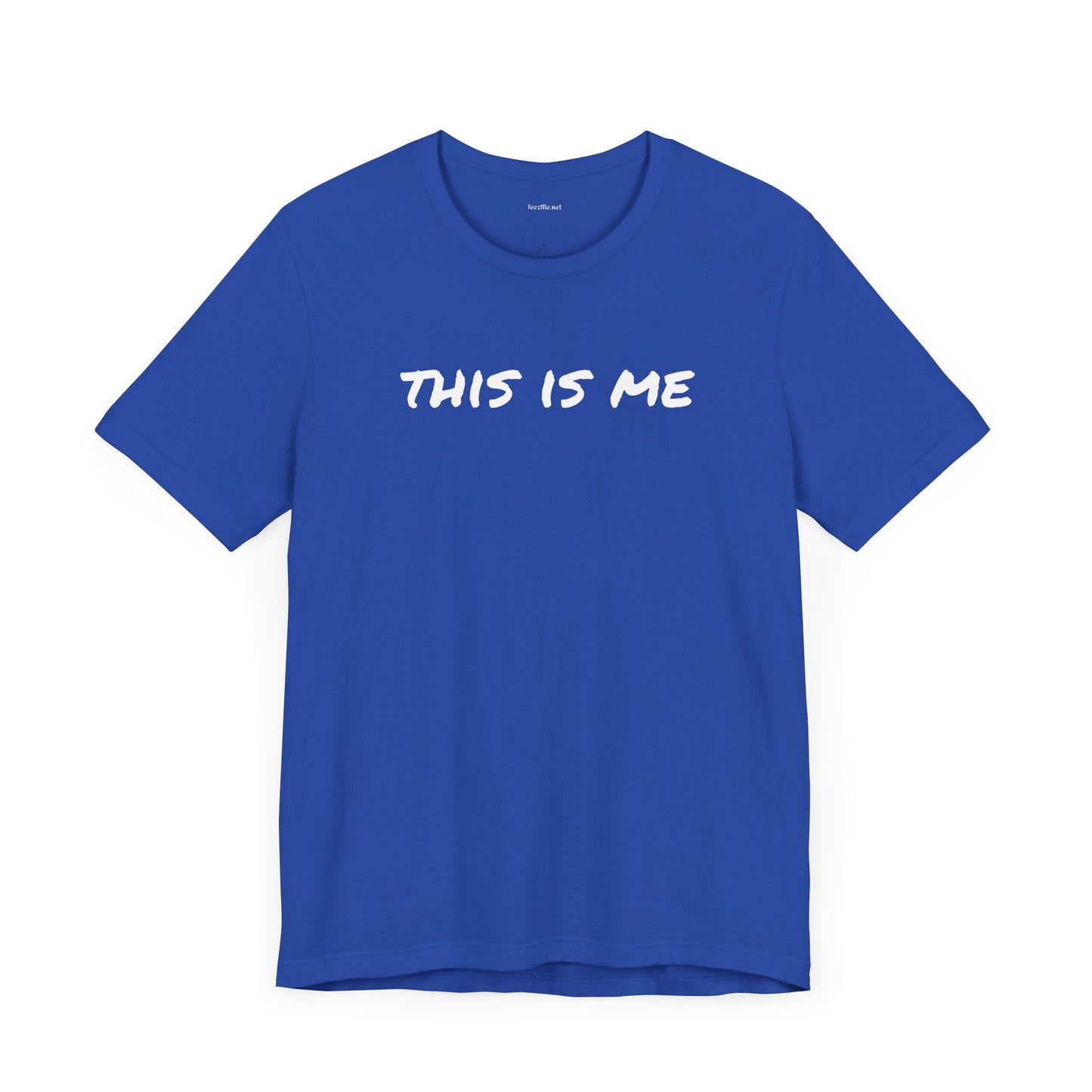 THIS IS ME - Unisex Jersey Short Sleeve Tee