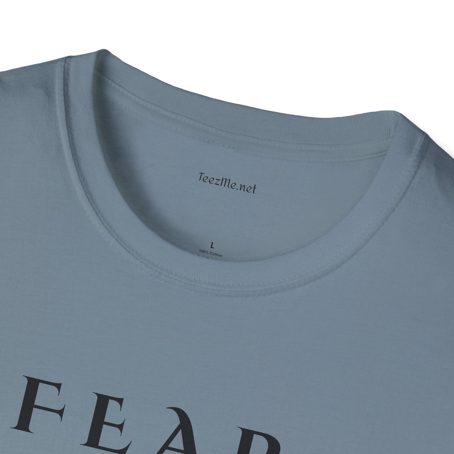 F E A R - Unisex Softstyle T-Shirt 100% Cotton Graphic
