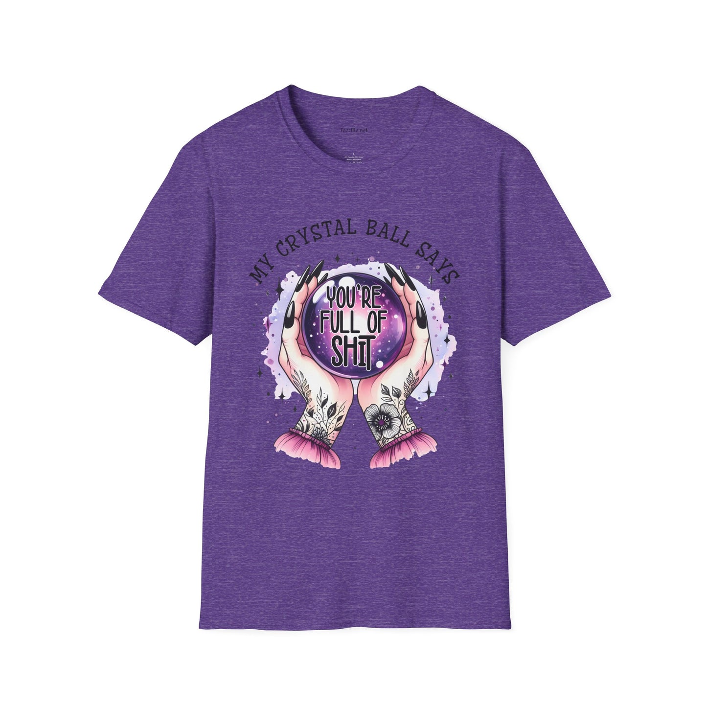 My crystal ball says - Unisex Softstyle T-Shirt 100% Cotton Graphic