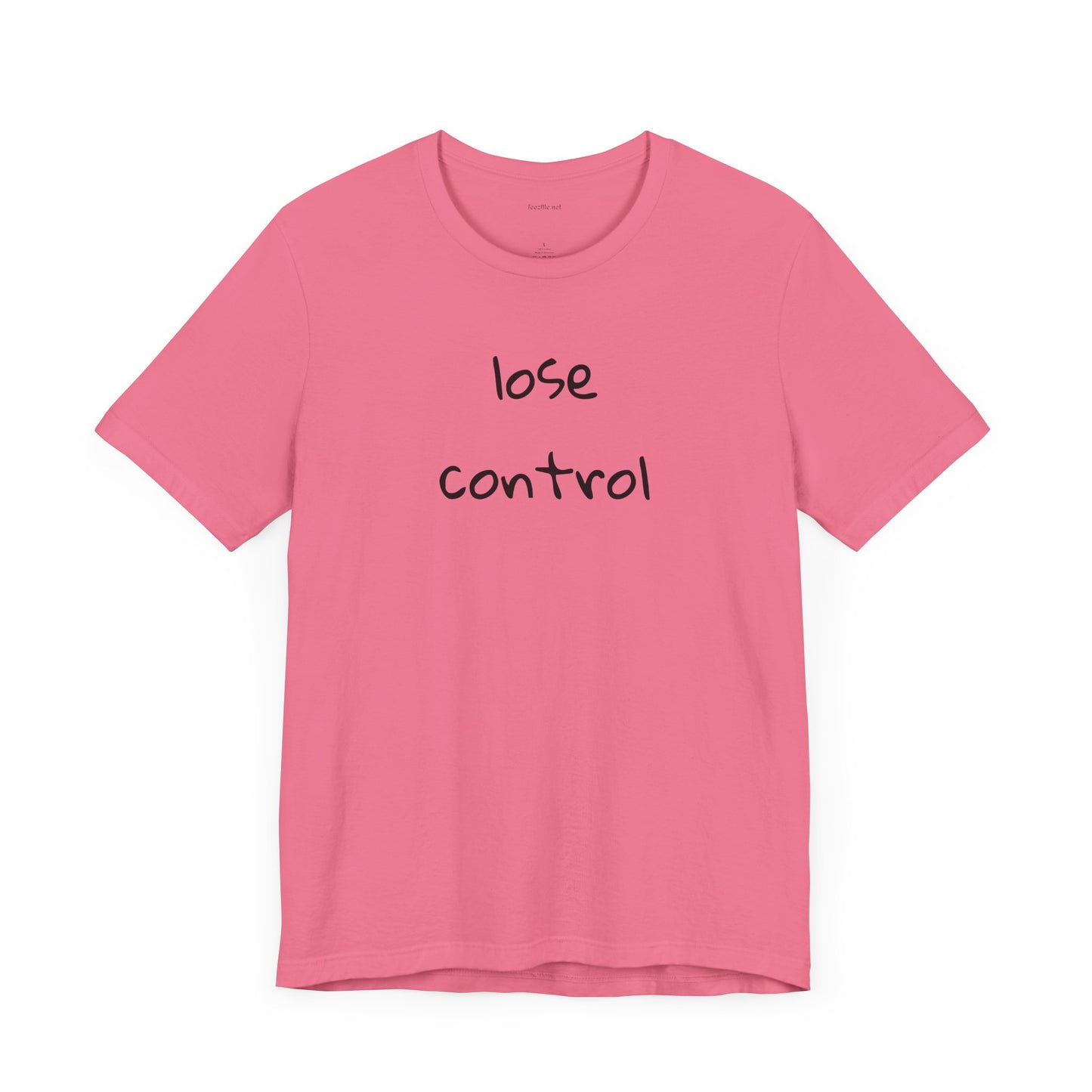 Lose Control - Unisex Jersey Short Sleeve Tee