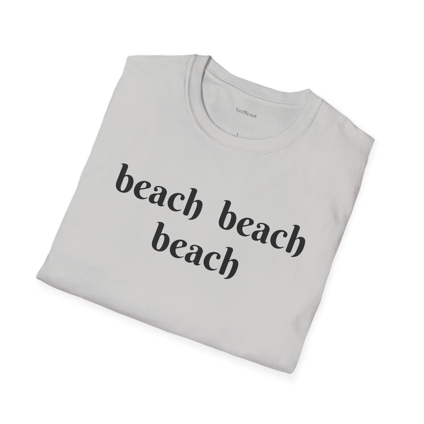 beach beach beach - Unisex Softstyle T-Shirt 100% Cotton Graphic